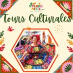 TOURS CULTURALES EN MÉXICO